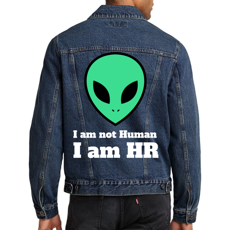 I Am Not Human I Am Hr Nature Men Denim Jacket | Artistshot