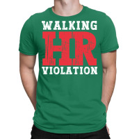 Walking Hr Violation Love 80s T-shirt | Artistshot