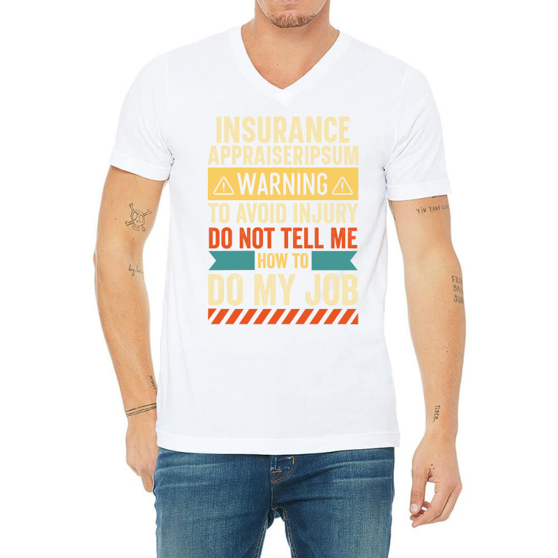 Insurance Appraiser Warning 80s (1) V-Neck Tee by maunesebekb | Artistshot