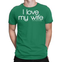 I Love My Wife Hippie T-shirt | Artistshot