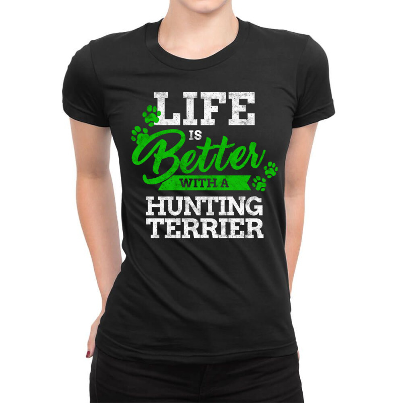 Life Is Better With A German Hunting Terrier Sayin Ladies Fitted T-Shirt by leinosouffoi | Artistshot