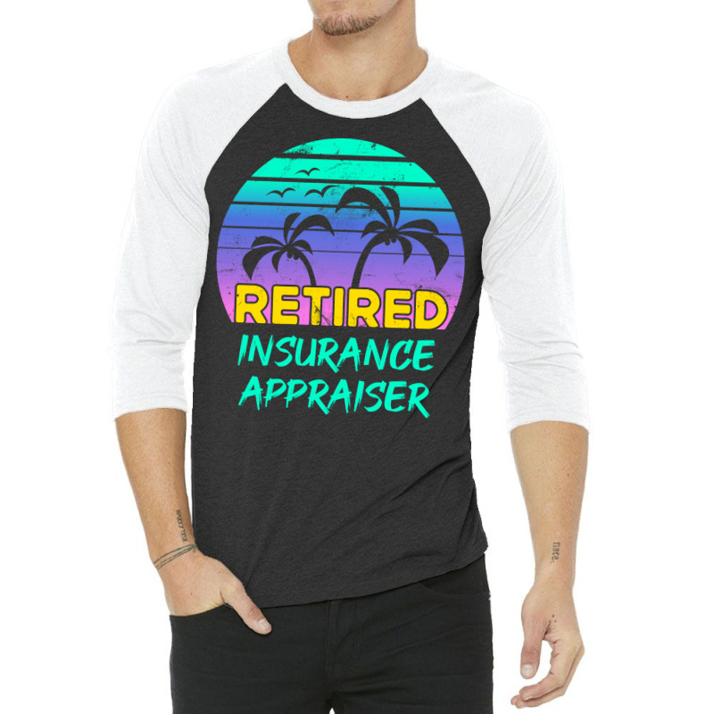 Retired Insurance Appraiser Retirement Gift Retro 3/4 Sleeve Shirt | Artistshot