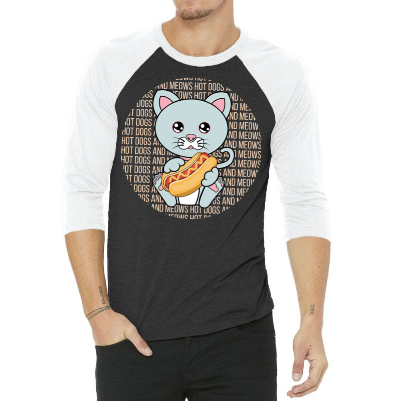 All I Need Is Hot Dogs And Cats Cool Hipster 3/4 Sleeve Shirt | Artistshot