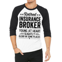 Retired Insurance Broker Love (1) 3/4 Sleeve Shirt | Artistshot