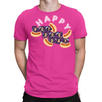 Happy Hot Dog Day Quote T-shirt | Artistshot