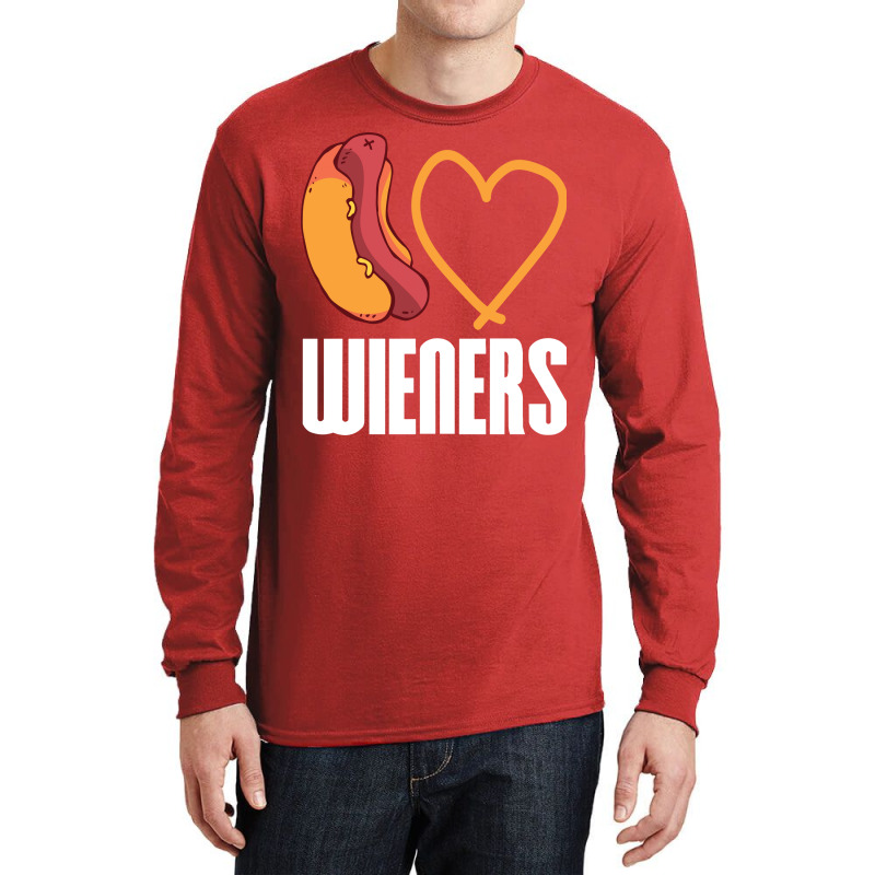 I Love Wieners Quote Long Sleeve Shirts | Artistshot