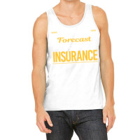 Weekend Forecast 100 Insurance Hipster (1) Tank Top | Artistshot