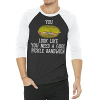 You Look Like You Need A Good Sandwich Nostalgia 3/4 Sleeve Shirt | Artistshot