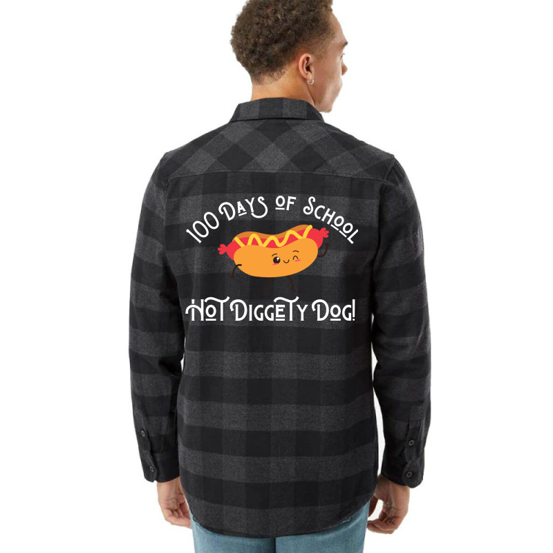 Funny Hot Dog 100 Days Of School Hot Diggety Dog Q Flannel Shirt | Artistshot