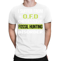 Obsessive Love Fossil Hunting Paleontology Paleont T-shirt | Artistshot