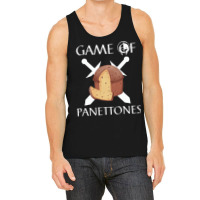 Game Of Panettones Tank Top | Artistshot