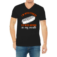 Im Into Fitness Fitness Hot Dog In My Mouth Summer V-neck Tee | Artistshot