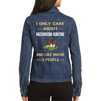 Funny 3 People Mushroom Hunting Mushrooms Mushroom Ladies Denim Jacket | Artistshot