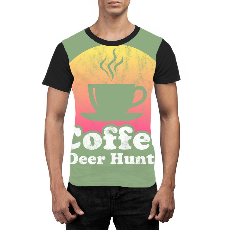 Coffee And Deer Hunting Hippie Graphic T-shirt by vulumagelsyh | Artistshot