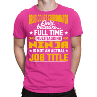 Funny Drug Court Coordinator Manager Director Job T-shirt | Artistshot