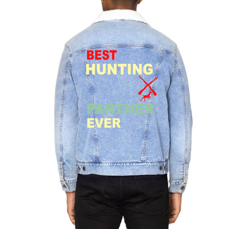 Best Hunting Partner Ever Hippie Unisex Sherpa-lined Denim Jacket | Artistshot