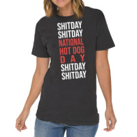 National Hot Dog Day Quote Vintage T-shirt | Artistshot