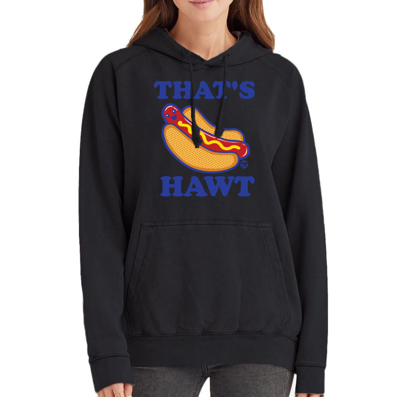 Thats Hawt 80s Vintage Hoodie | Artistshot