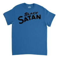 Black Satan Quote Classic T-shirt | Artistshot