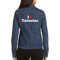 I Love Tatooine Ladies Denim Jacket | Artistshot