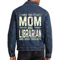 Mom And Librarian Two Titles Boy Men Denim Jacket | Artistshot