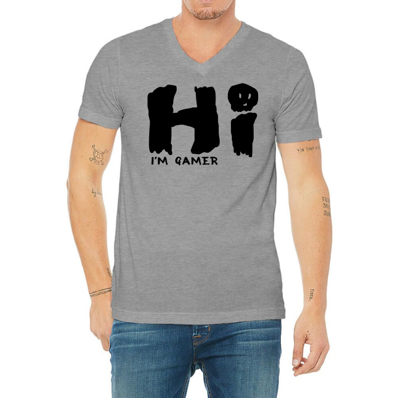 Hi I'm Gamer V-neck Tee | Artistshot