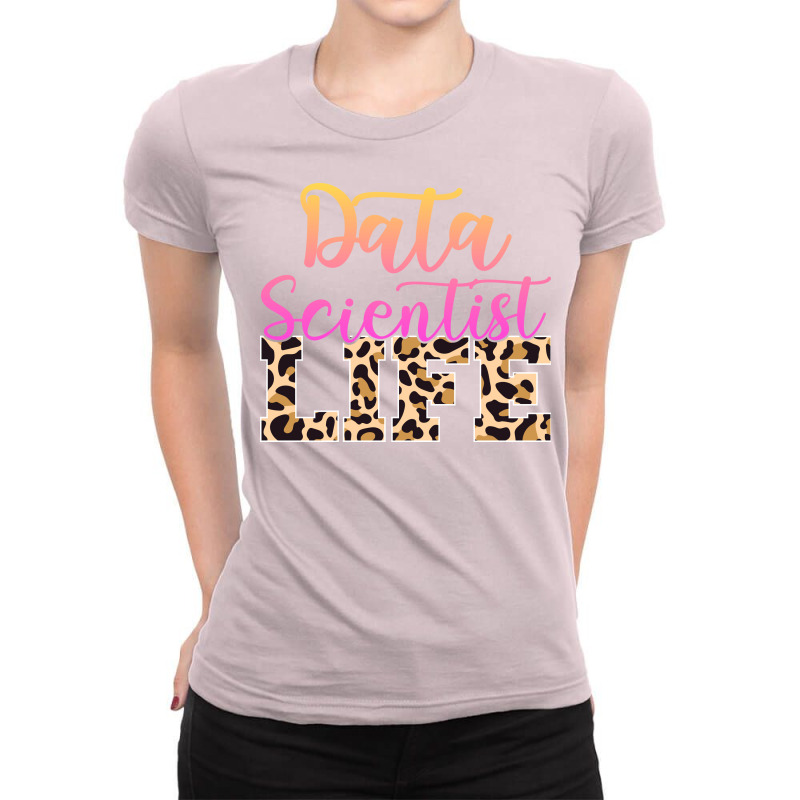 Data Scientist Life Hippie Ladies Fitted T-Shirt by murviepapyiy | Artistshot