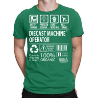 Diecast Machine Operator T  Multitasking Certified T-shirt | Artistshot