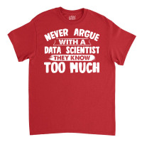 Funny Data Scientist Trending Classic T-shirt | Artistshot