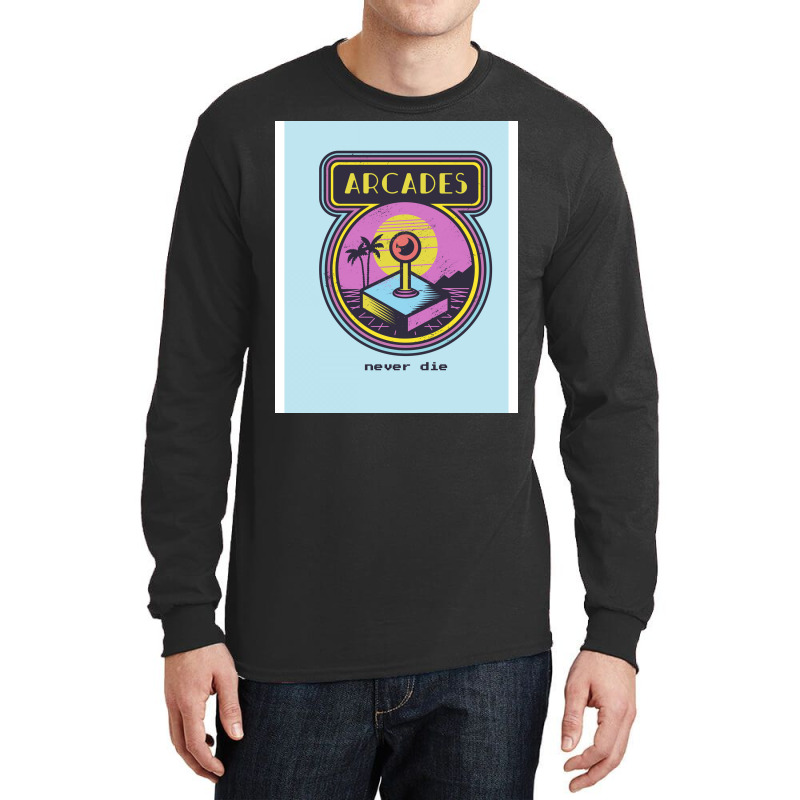 Arcades Gift Long Sleeve Shirts | Artistshot