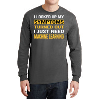 Funny My Symptoms Machine Learning Boy Long Sleeve Shirts | Artistshot