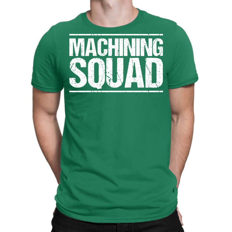 Cnc Machinist Cnc Operator Cnc Machine Green T-shirt | Artistshot