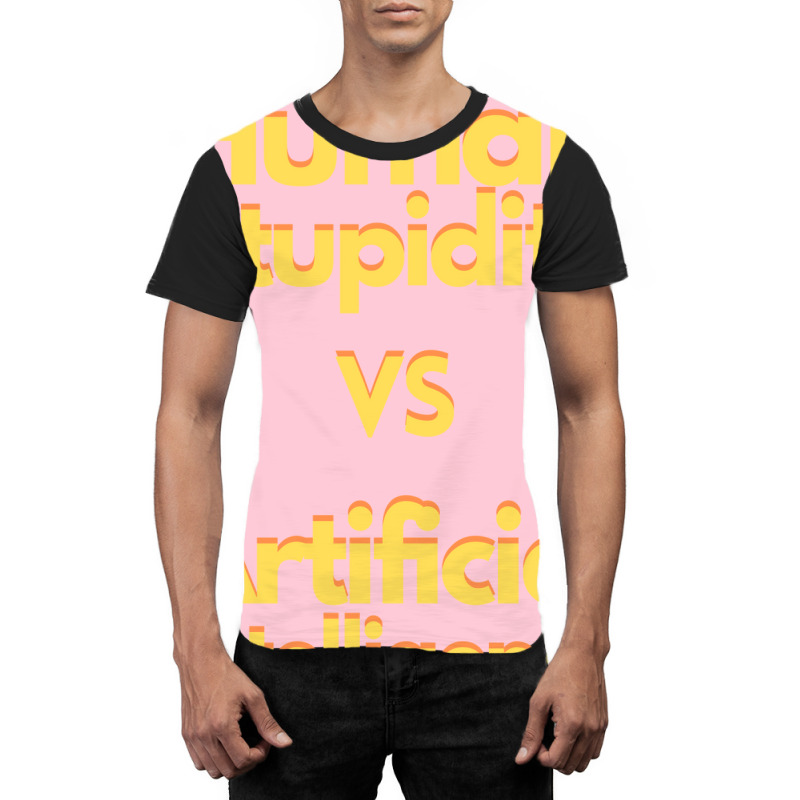 Human Stupidity Vs Artificial Intelligence Stars Graphic T-shirt | Artistshot