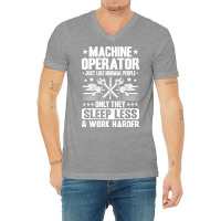 Machine Operator Cnc Machinist Cnc Operator Quote V-neck Tee | Artistshot