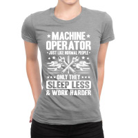 Machine Operator Cnc Machinist Cnc Operator Quote Ladies Fitted T-shirt | Artistshot