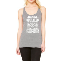 Machine Operator Cnc Machinist Cnc Operator Quote Racerback Tank | Artistshot