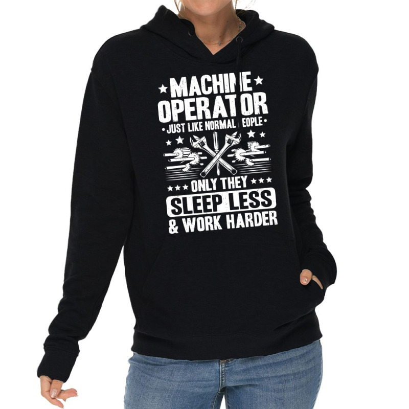 Machine Operator Cnc Machinist Cnc Operator Quote Lightweight Hoodie | Artistshot