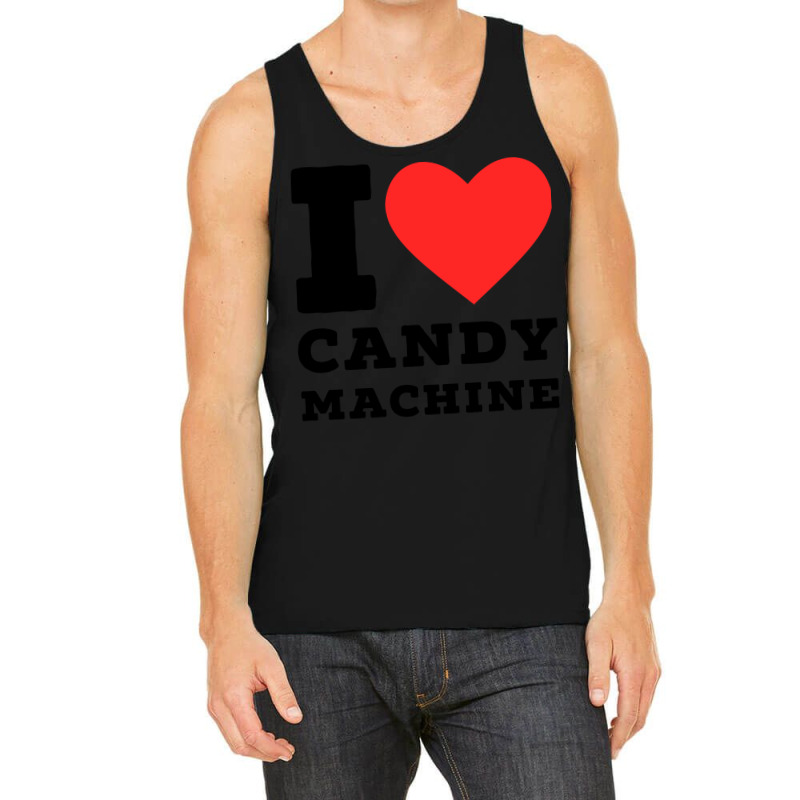 I Love Candy Machine Cool Tank Top | Artistshot