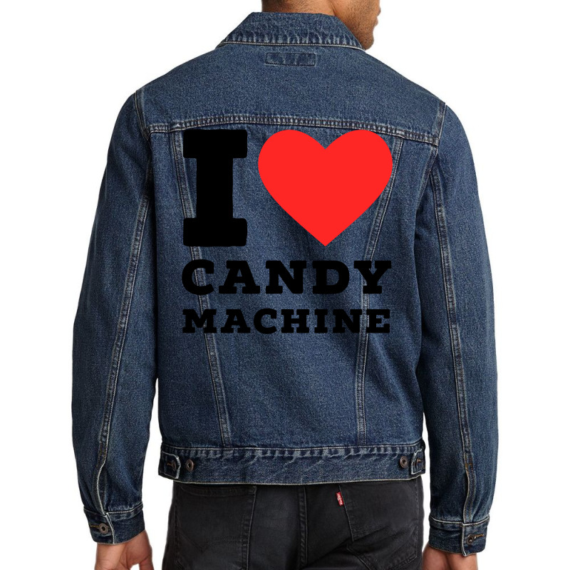 I Love Candy Machine Cool Men Denim Jacket | Artistshot