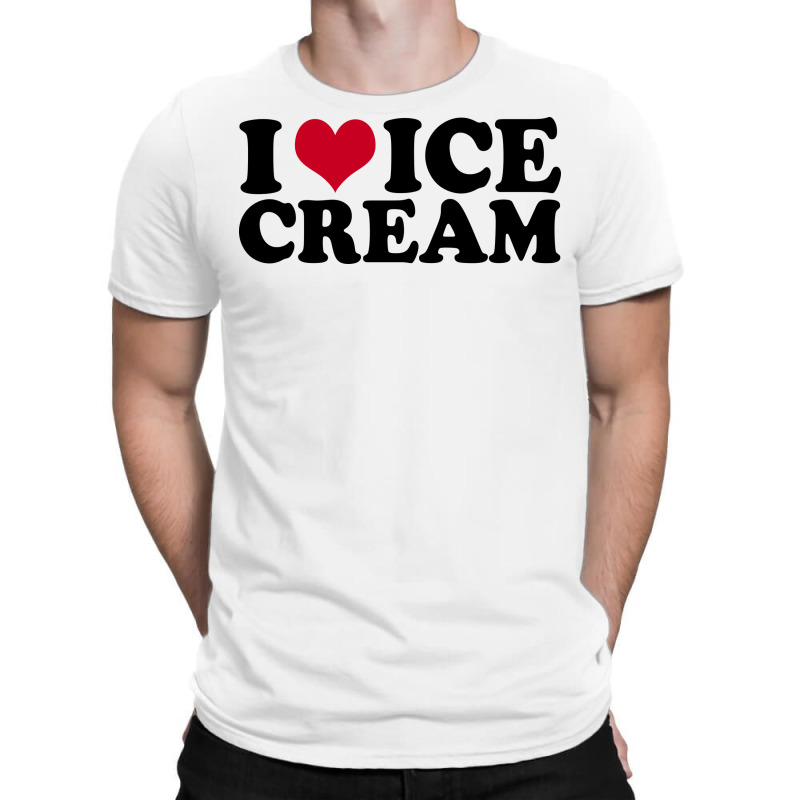 I Love Ice Cream Red T-Shirt by doveriilskeh | Artistshot