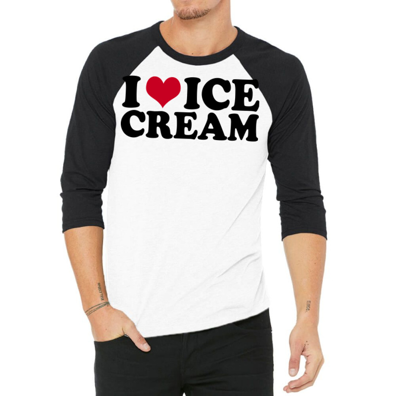 I Love Ice Cream Red 3/4 Sleeve Shirt by doveriilskeh | Artistshot