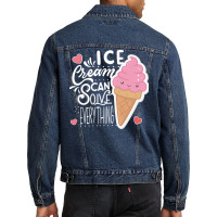 Ice Cream Can Solve Everything Love Men Denim Jacket | Artistshot