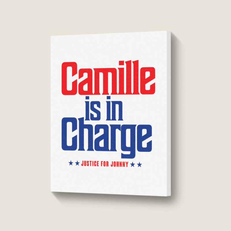 Camille Is In Charge Love Portrait Canvas Print | Artistshot