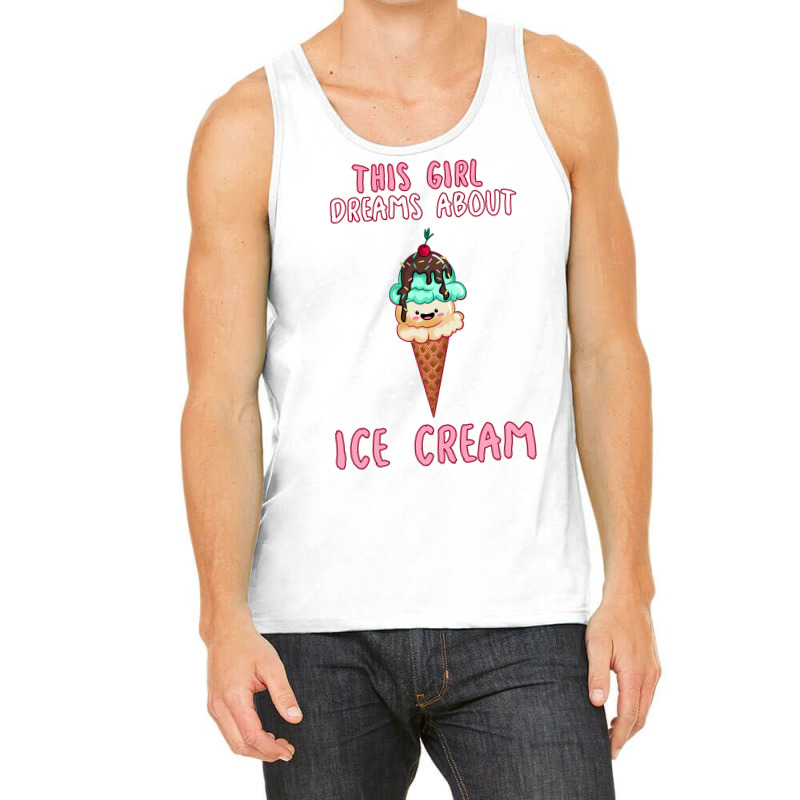 This Girl Dreams About Ice Cream Tumblr Tank Top by shabnajianxiq | Artistshot