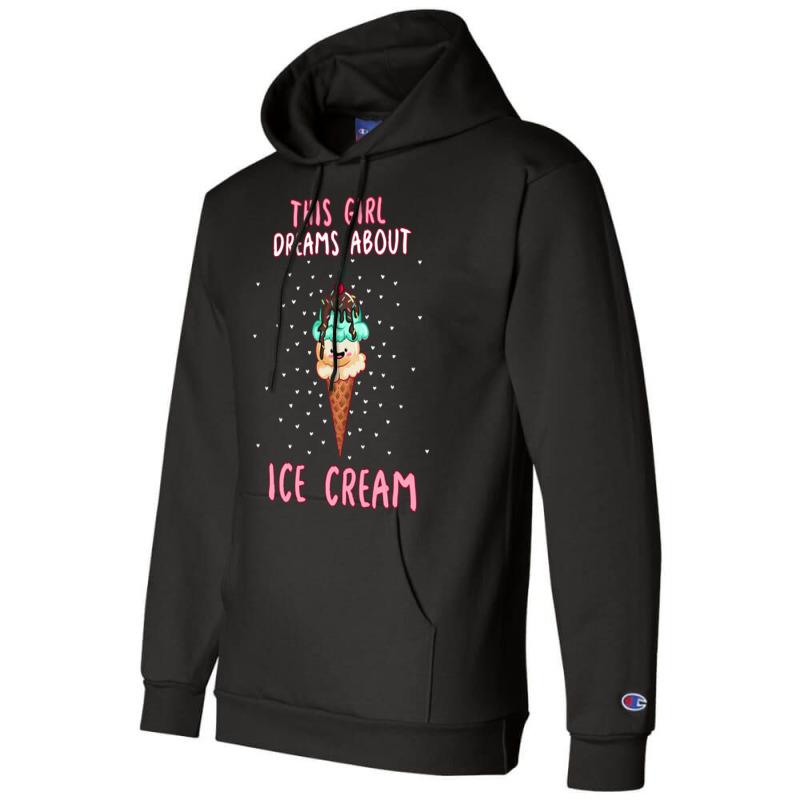 This Girl Dreams About Ice Cream Tumblr Champion Hoodie by shabnajianxiq | Artistshot