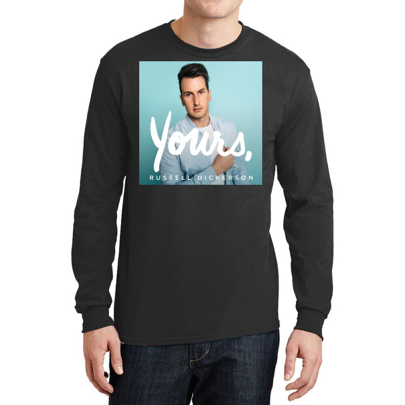 Yours Russell Dickerson Long Sleeve Shirts by EugeneHernandez | Artistshot