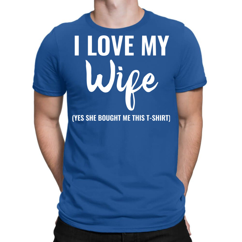 I Love My Wife Tumblr T-shirt | Artistshot