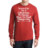 Librarian Find Things Out Fun Retro Long Sleeve Shirts | Artistshot