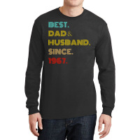 Best Dad Husband Since 1967 Fathers Day Gifts Long Sleeve Shirts | Artistshot