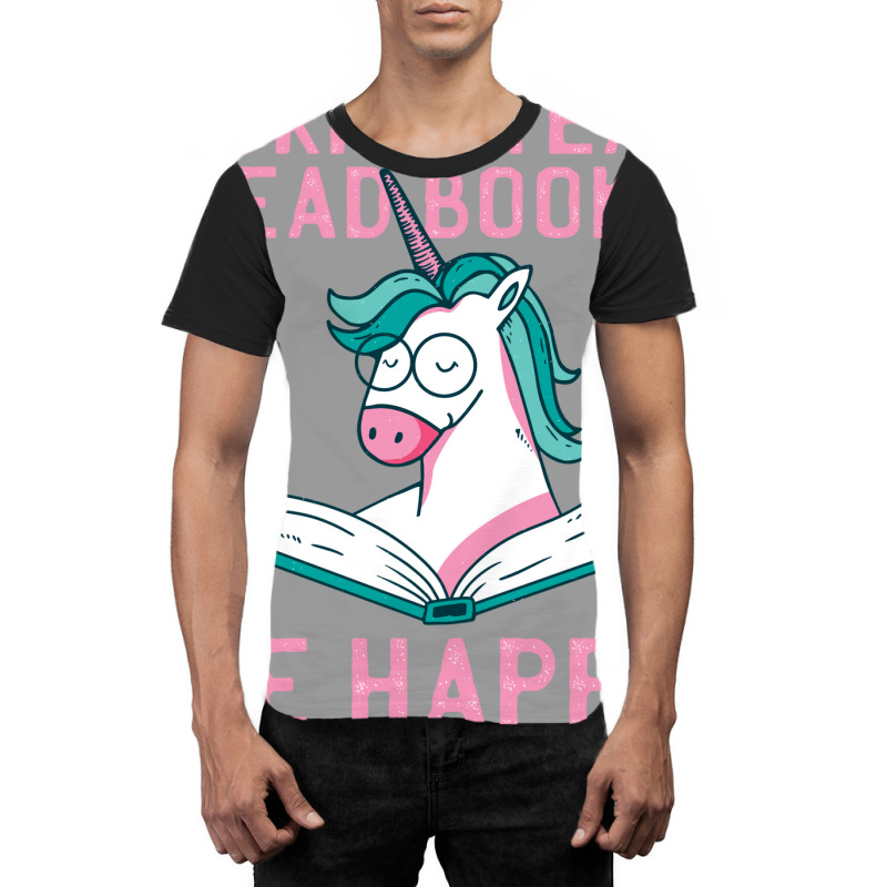 Drink Tea Read Books Be Happy Unicorn Book Books L Graphic T-shirt | Artistshot